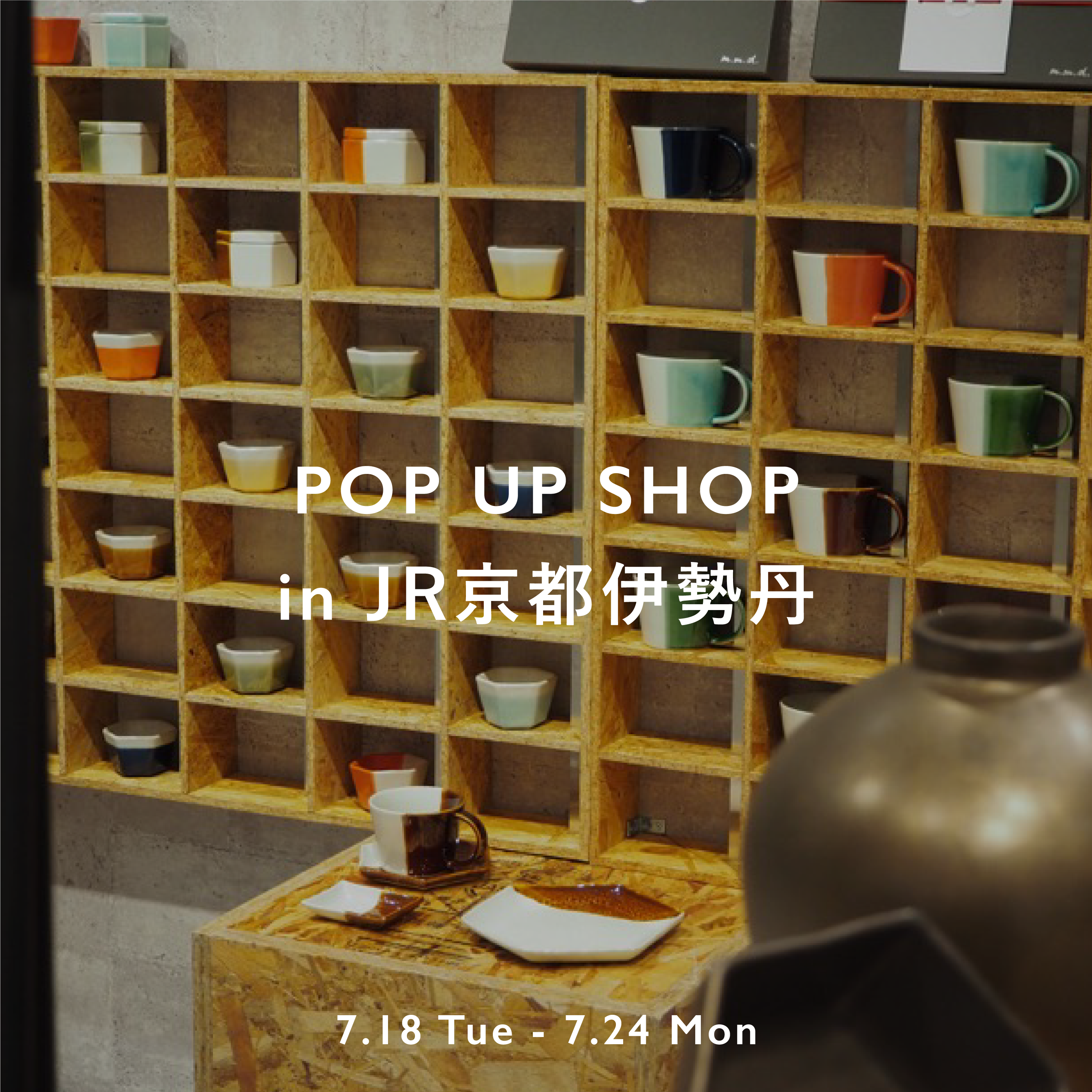 POP UP SHOP in ジェイアール京都伊勢丹